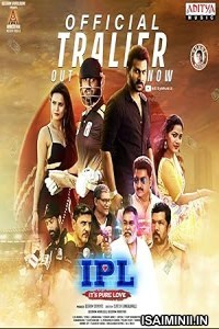 IPL (Its Pure Love) (2023) Tamil Movie