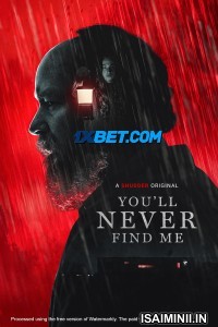 You ll Never Find Me (2023) Telugu Dubbed Movie